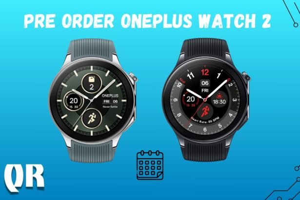 How to pre order OnePlus Watch 2 Today - Don't Miss Out!