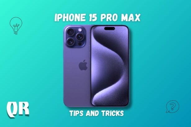 iPhone 15 Pro Max Tips and Tricks - Maximize Your Experience